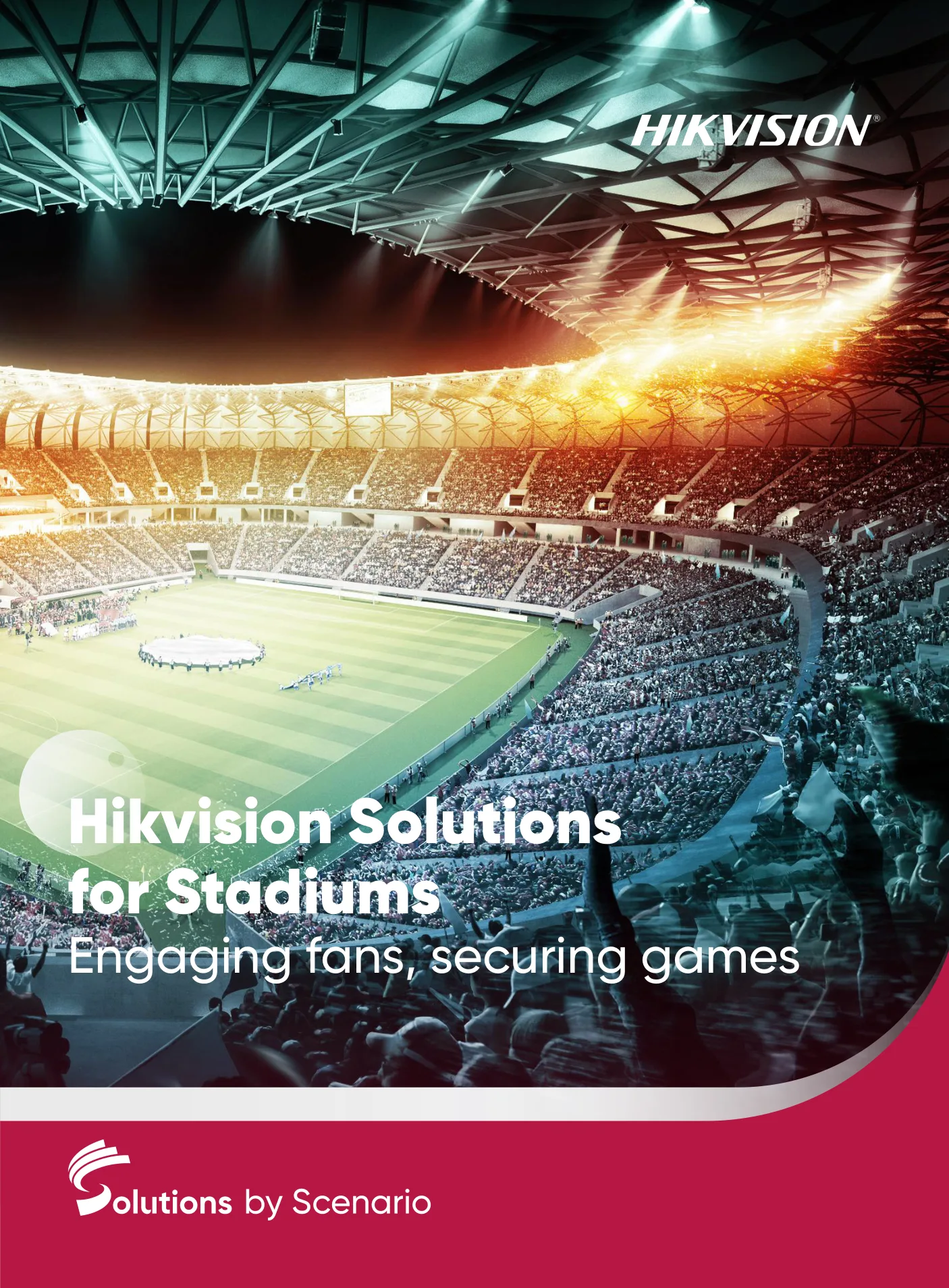 Hikvision Solutions for Stadiums — engaging fans, securing games.