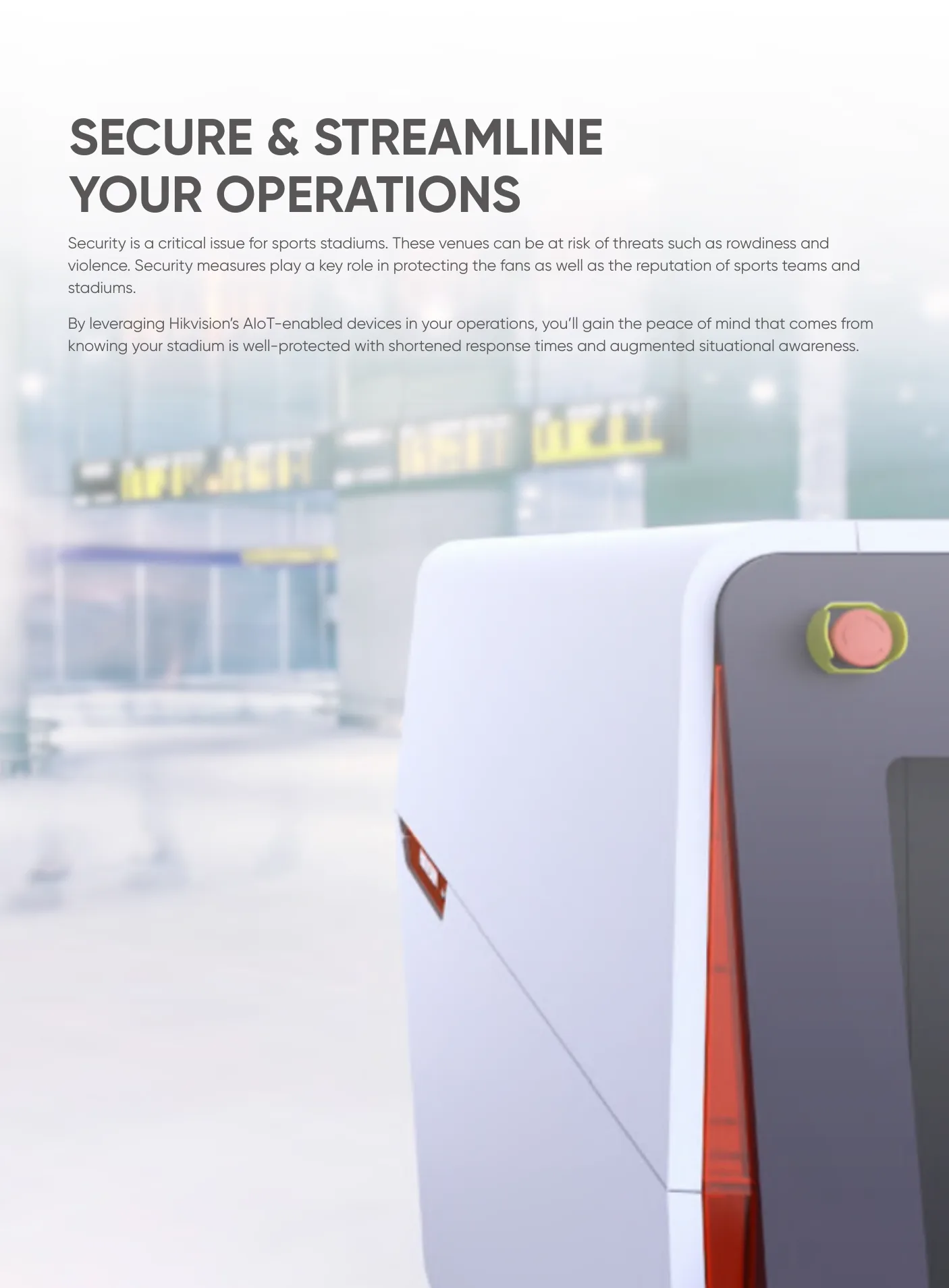 Secure and streamline your stadium operations.