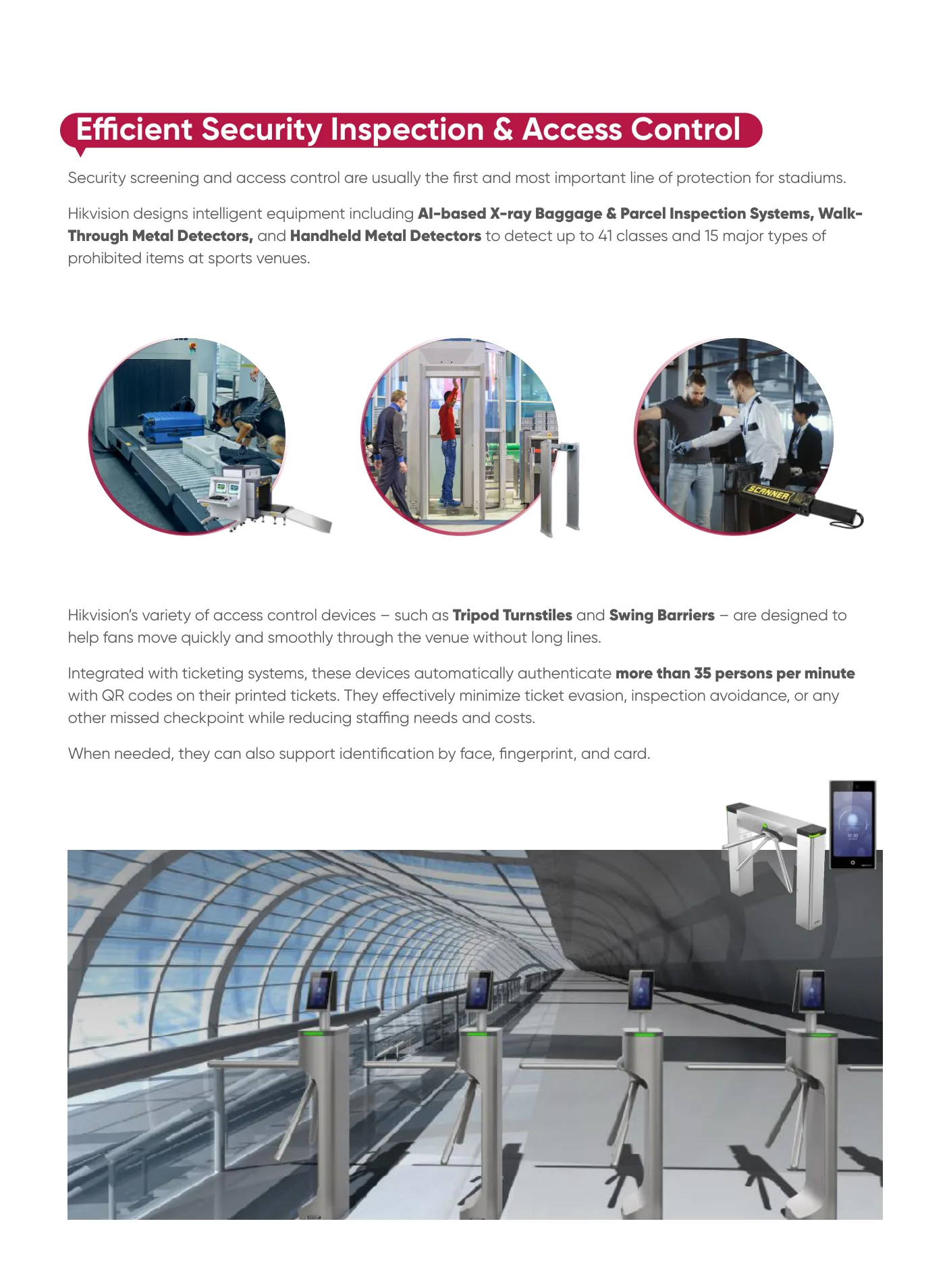 Efficient security inspection & access control.